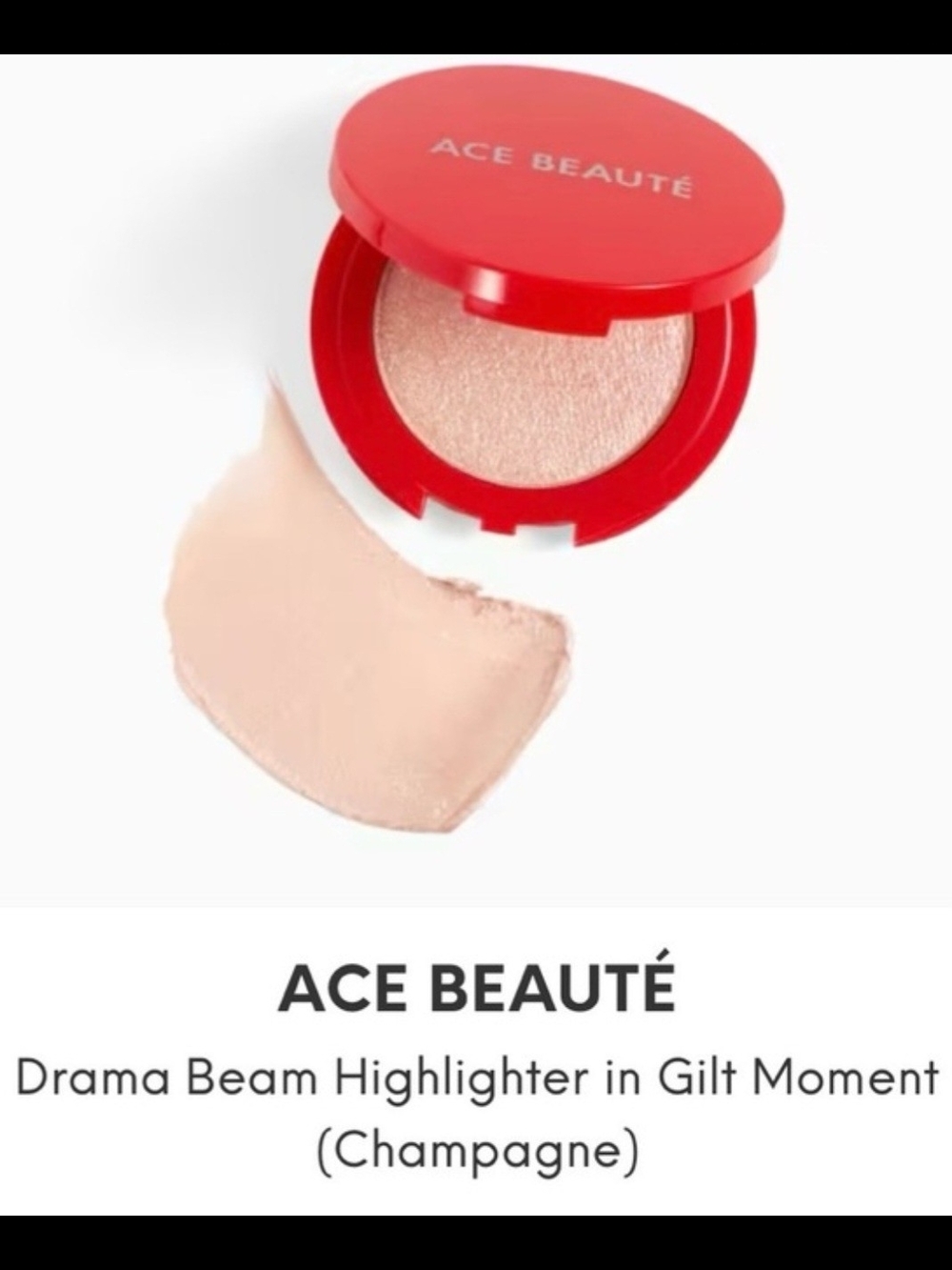 Ace Beauté Drama Beam Highlighter - Gilt Moment (Champagne) Light Glow Powder